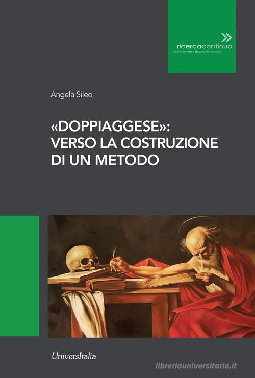 «Doppiaggese»: verso la costruzione di un metodo di Angela Sileo edito da Universitalia