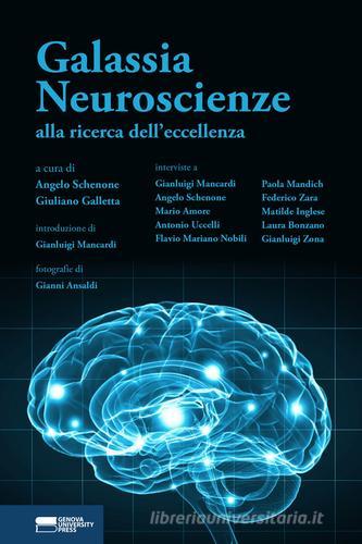 Galassia neuroscienze: alla ricerca dell'eccellenza edito da Genova University Press