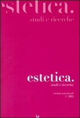 Estetica. Studi e ricerche vol.1 edito da Luciano
