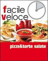 Pizze & torte salate edito da Food Editore