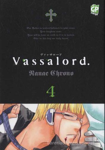 Vassalord vol.4 di Nanae Chrono edito da GP Manga