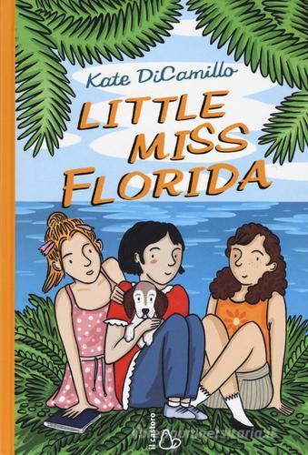 Little Miss Florida di Kate DiCamillo edito da Il Castoro