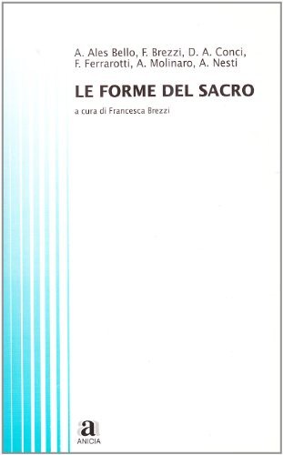 Le forme del sacro di Francesca Brezzi edito da Anicia