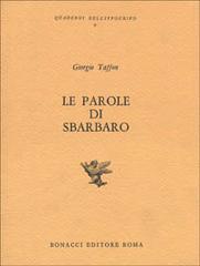 Le parole di Sbarbaro di Giorgio Taffon edito da Bonacci