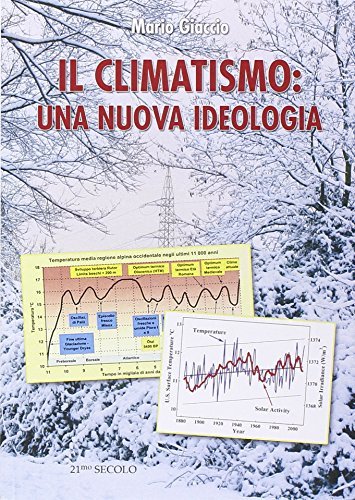 Il climatismo: una nuova ideologia di Mario Giaccio edito da 21/mo Secolo