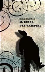 Il circo dei vampiri di Richard Laymon edito da Gargoyle
