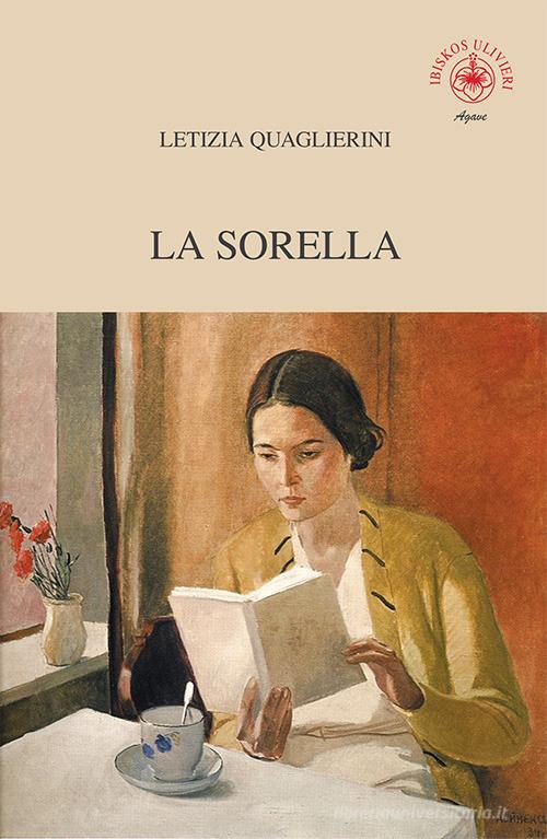 Libro La sorella di Letizia Quaglierini Agave di Ibiskos Ulivieri