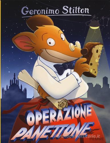 Operazione panettone di Geronimo Stilton edito da Piemme