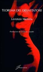 Teorema del devastatore di Lorenzo Moneta edito da Giraldi Editore