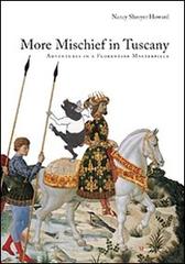 Un nuovo scandalo in Toscana. Le avventure del porcellino Cinta in un capolavoro fiorentino. Ediz. inglese di Nancy S. Howard edito da Mandragora