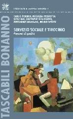 Servizio sociale e tirocinio. Percorsi di qualità di Giovanni Belluardo, Luigi Gui, Rosalba Perrotta edito da Bonanno
