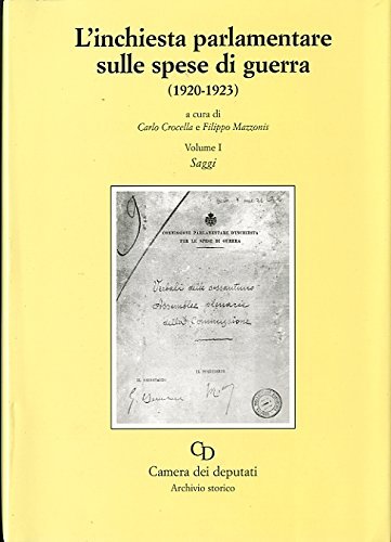 L' inchiesta parlamentare sulle spese di guerra edito da Camera dei Deputati