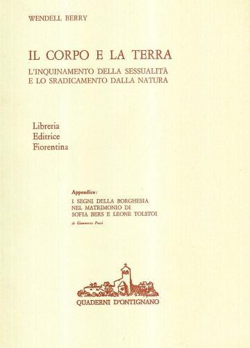 Il corpo e la terra di Wendell Berry edito da Libreria Editrice Fiorentina