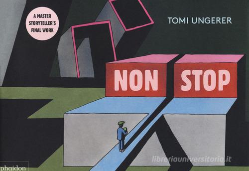 Non stop di Tomi Ungerer edito da Phaidon