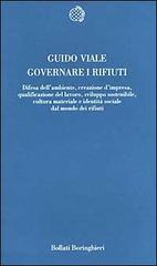 Governare i rifiuti di Guido Viale edito da Bollati Boringhieri