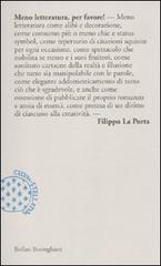 Meno letteratura, per favore! di Filippo La Porta edito da Bollati Boringhieri