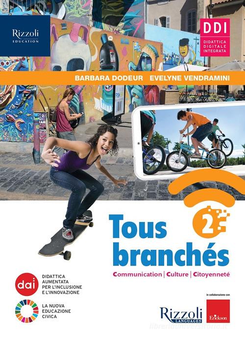 Tous branches. Avec Mon précis. Per la Scuola media. Con e-book. Con espansione online vol.2 di Barbara Dodeur, Evelyne Vendramini edito da Rizzoli Languages