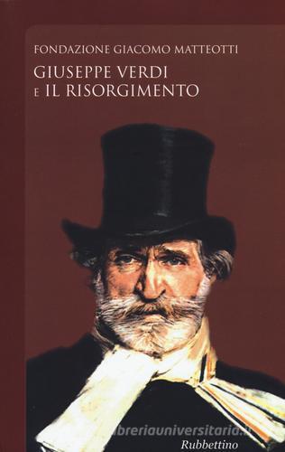 Giuseppe Verdi e il Risorgimento edito da Rubbettino