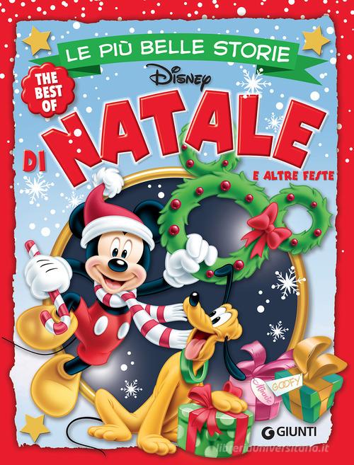 Le più belle storie di Natale e altre feste edito da Disney Libri