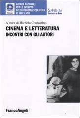 Cinema e letteratura. Incontri con gli autori edito da Franco Angeli