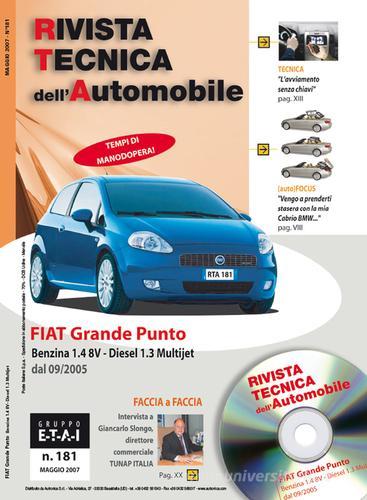 Fiat Grande Punto 1.4 8v benzina e 1.3 JTD 75 e 90 cv edito da Autronica