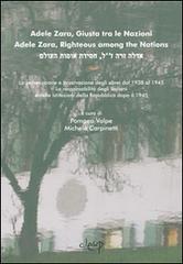 Adele Zara giusta tra le nazioni. Con DVD. Ediz. italiana, inglese e ebraica edito da CLEUP
