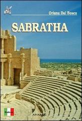 Sabratha. Ediz. inglese di Oriana Dal Bosco edito da Ananke