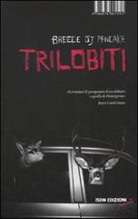 Trilobiti. I dodici racconti di un grande scrittore di Breece D'J Pancake edito da I Libri di Isbn/Guidemoizzi