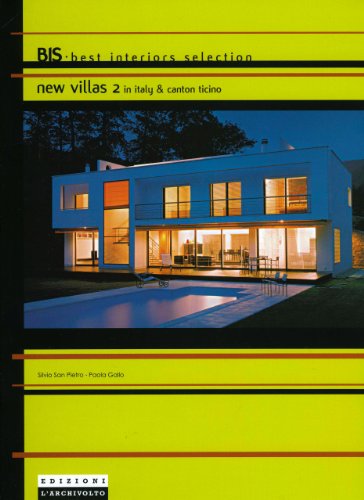 New villas (2) in Italy & Canton Ticino. Ediz. italiana e inglese di Silvio San Pietro, Paola Gallo edito da L'Archivolto
