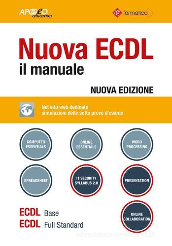 Nuova ECDL. Il manuale. Windows 7 Office 2010 edito da Maggioli Editore