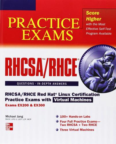 RHCSA/RHCE Red Hat Linux certification practice. Exams with virtual machines di Michael Jang edito da McGraw-Hill Education