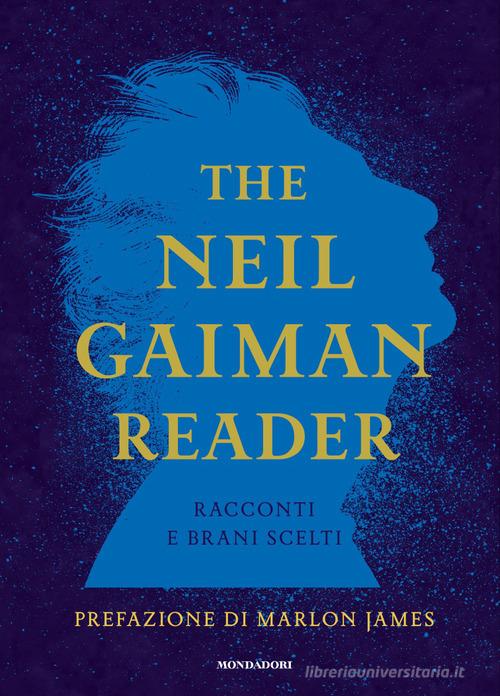 Libro The Neil Gaiman reader. Racconti e brani scelti di Neil Gaiman Oscar draghi di Mondadori