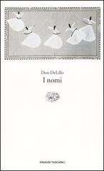 I nomi di Don DeLillo edito da Einaudi
