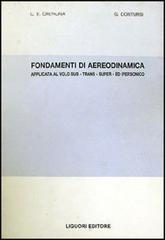 Fondamenti di aerodinamica applicata al volo sub-trans-super ed ipersonico di Cesare E. Cremona, Giorgio Contursi edito da Liguori