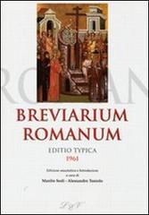 Breviarium romanum. Editio typica edito da Libreria Editrice Vaticana