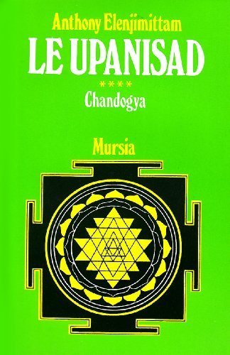Le upanishad vol.4 di Anthony Elenjimittam edito da Ugo Mursia Editore