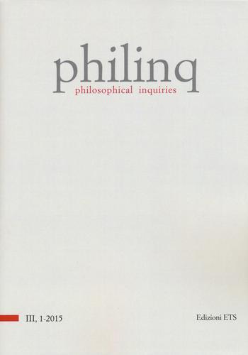 Philinq. Philosophical inquiries (2015) vol.1 edito da Edizioni ETS