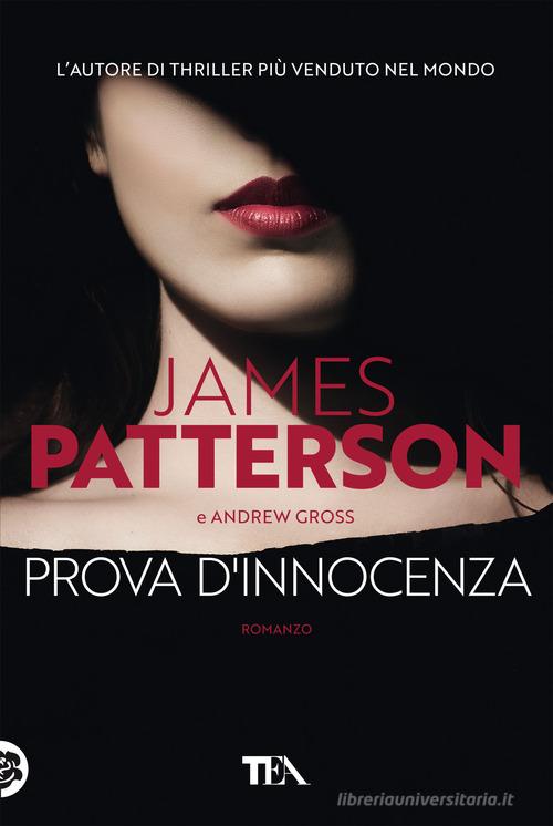 Libro Prova d'innocenza di James Patterson, Andrew Gross Tea più di TEA