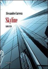 Skyline di Alessandro Carrera edito da Manni