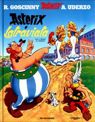 Asterix e Latraviata vol.31 di René Goscinny, Albert Uderzo edito da Mondadori