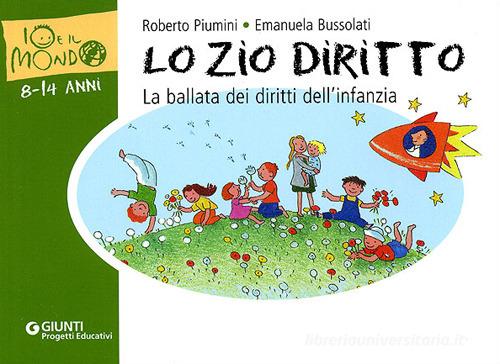 Lo Zio Diritto di Roberto Piumini edito da Giunti Editore