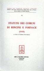 Statuto dei comuni di Rincine e Fornace (1446) edito da Olschki