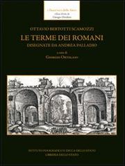 Le terme dei romani disegnate da Andrea Palladio edito da Ist. Poligrafico dello Stato