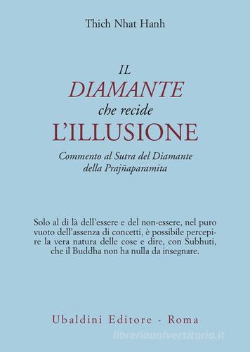 Il diamante che recide l'illusione. Commento al Sutra del diamante della  Prajnaparamita di Thich Nhat Hanh: Bestseller in Induismo - 9788834011614