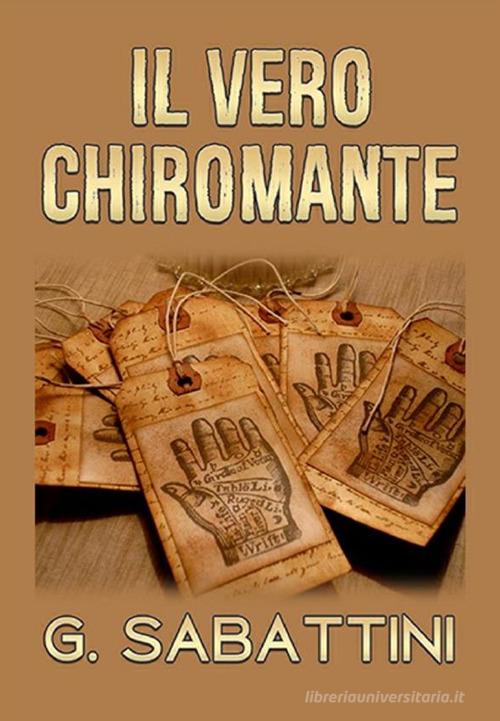Il vero chiromante di G. Sabattini edito da StreetLib
