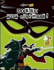 Zorro alla riscossa. Con stickers edito da Edicart