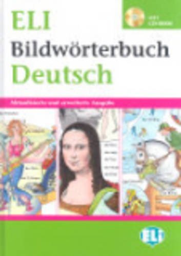 ELI Bildwörterbuch. Con CD-ROM edito da ELI