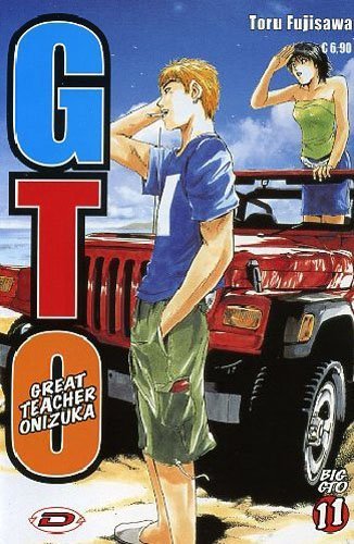 Big GTO vol.11 di Toru Fujisawa edito da Dynit Manga