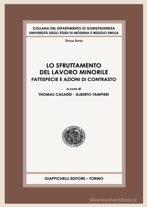 Lo sfruttamento del lavoro minorile. Fattispecie e azioni di contrasto edito da Giappichelli