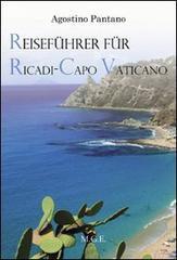 Reiseführer für Ricadi, Capo Vaticano. Die Natur, die Geschichte, der Tourismus di Agostino Pantano edito da Meligrana Giuseppe Editore